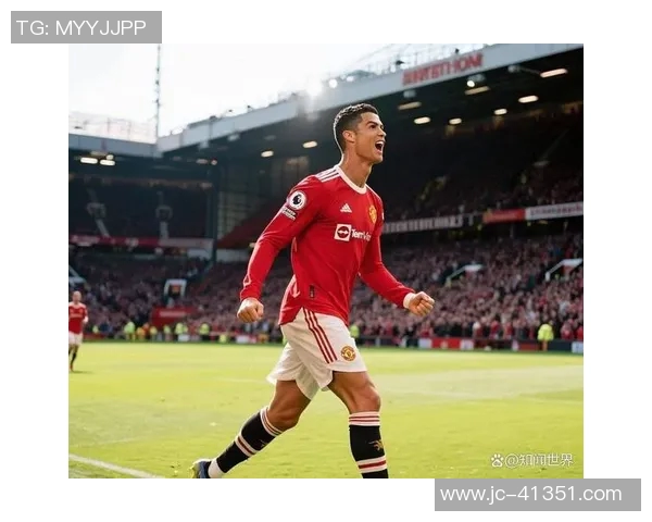 探讨C罗的辉煌职业生涯及其在足球界的影响力 探讨C罗的辉煌职业生涯及其在足球界的影响力